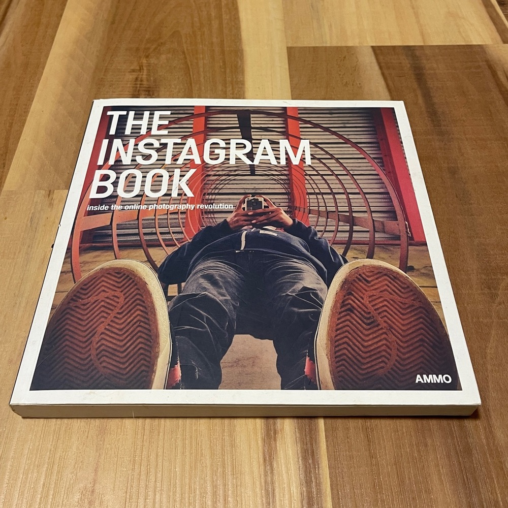The Instagram Book: Inside The Online Photography Revolution